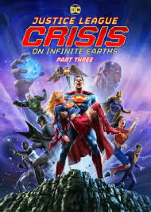 Justice League Crisis on Infinite Earths Part Three 2024