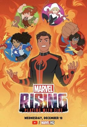 Marvel Rising Playing with Fire 2019