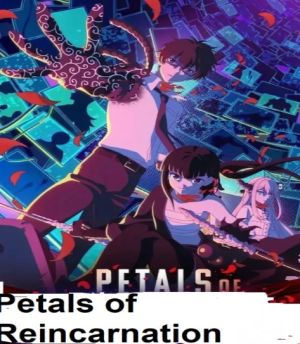 Petals of Reincarnation